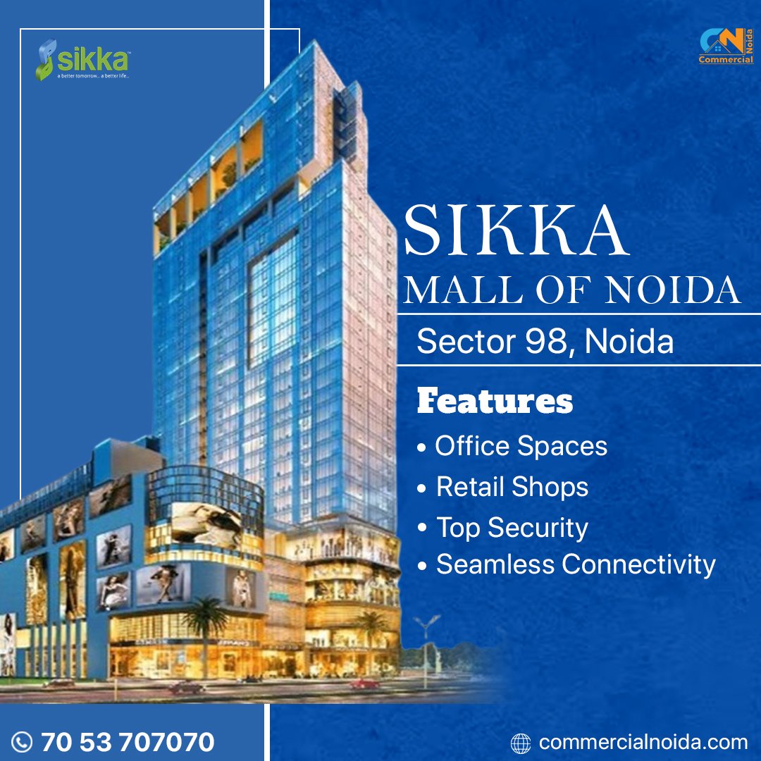 sikka mall of Noida, sikka mall of Noida sector 98