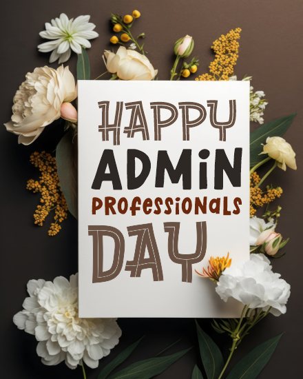 A professional and modern eCard for Administrative Professionals Day, expressing gratitude and appreciation for their dedication.