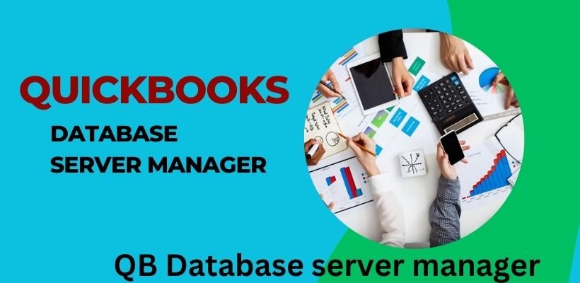 quickbooks database server manager